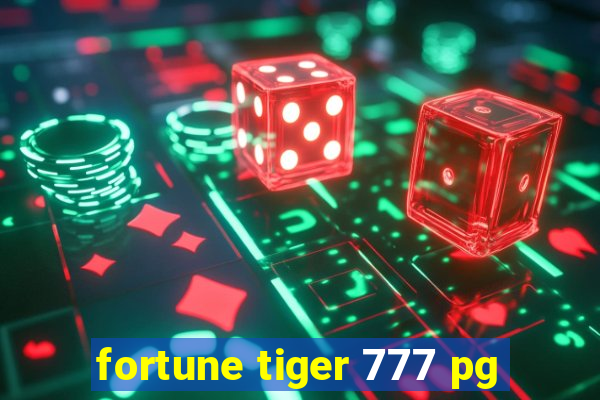 fortune tiger 777 pg